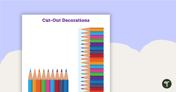 Go to Pencils - Cut Out Decorations teaching resource