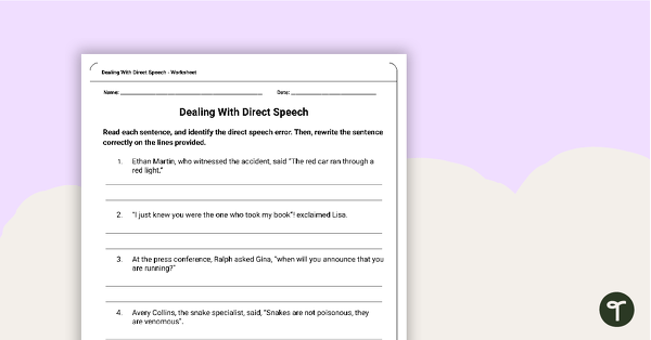 Dealing With Direct Speech - Worksheet teaching resource