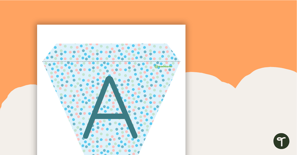 Pastel Dots - Letters and Numbers Bunting teaching resource
