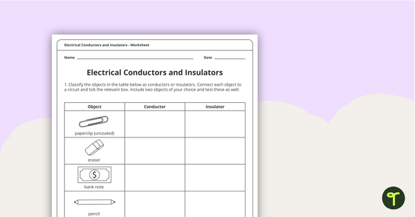 Preview image for Electrical Conductors and Insulators Worksheet - teaching resource