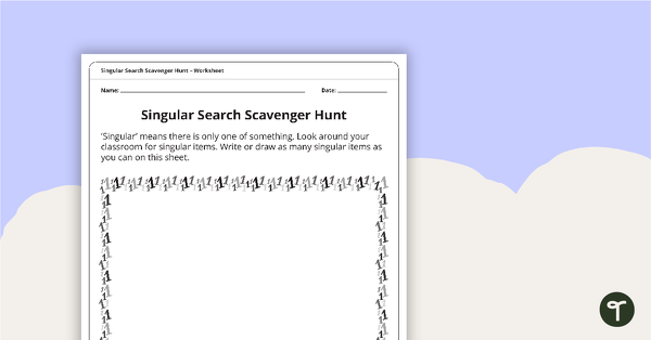 Singular Search Scavenger Hunt Worksheet teaching resource
