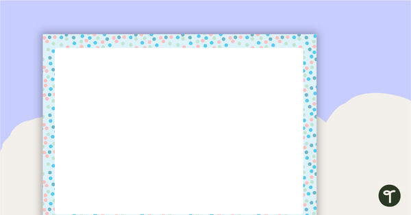 Go to Pastel Dots - Landscape Page Border teaching resource