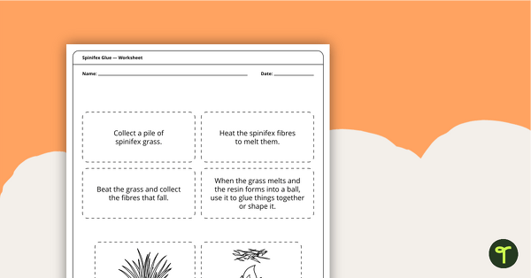 Preview image for Spinifex Glue – Worksheet - teaching resource