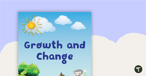 Growth and Change - Title Poster teaching resource