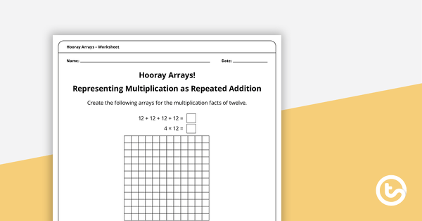 Hooray Arrays - Multiplication Facts of 12 teaching resource