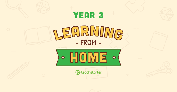 Go to Year 3 School Closure - Learning From Home Pack teaching resource