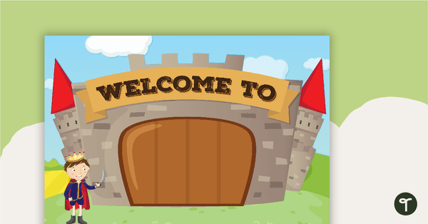 Fairy Tales and Castles - Welcome Sign and Name Tags teaching resource