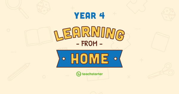 Year 4 School Closure – Learning From Home Pack teaching resource