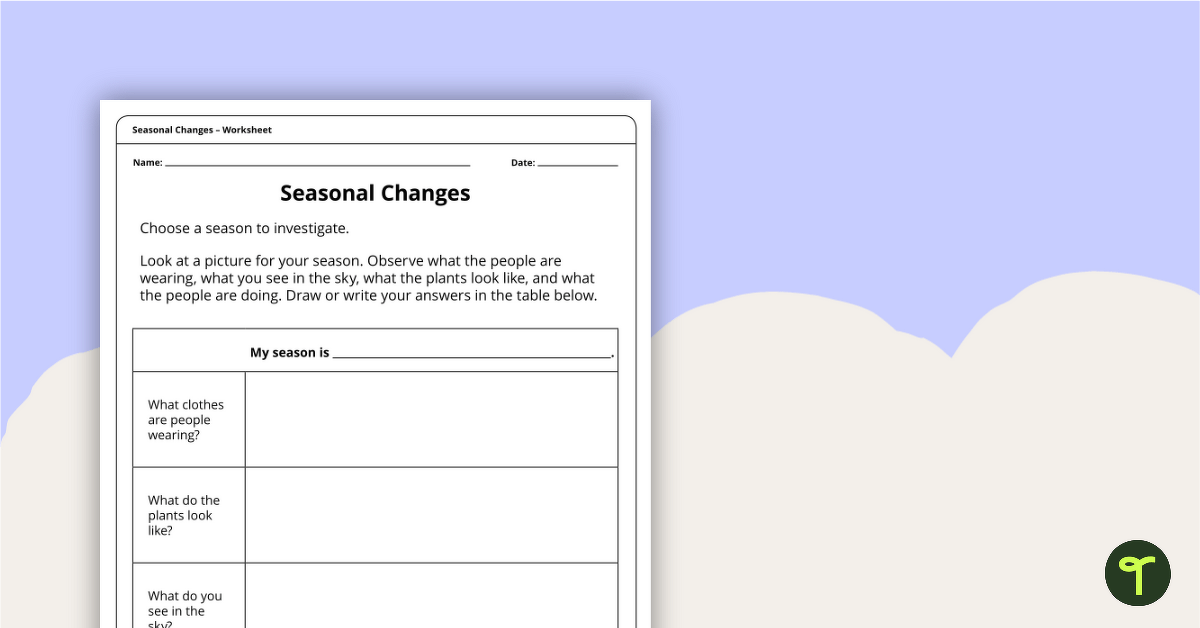 Seasonal Changes - Worksheet teaching resource