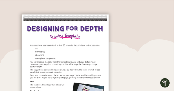 Designing for Depth Drawing Templates teaching resource