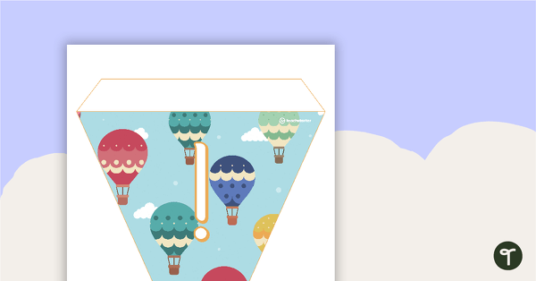 Hot Air Balloons - Letters and Numbers Bunting teaching resource
