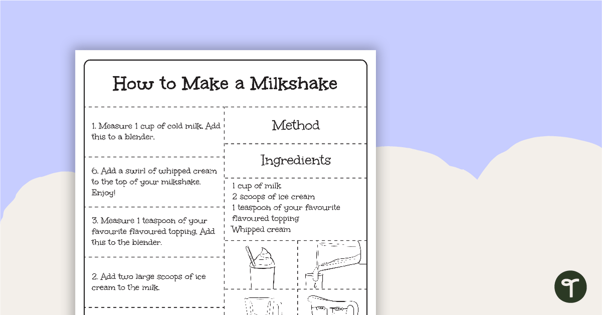 Procedure Text Sequencing Activity - How to Make a Milkshake teaching resource