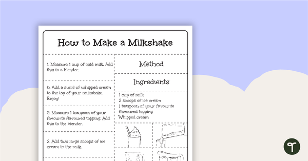 Go to Procedure Text Sequencing Activity - How to Make a Milkshake teaching resource