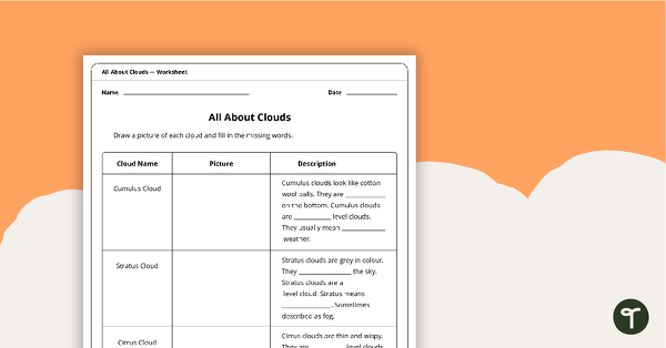 Go to All About Clouds - Cloze Worksheet teaching resource