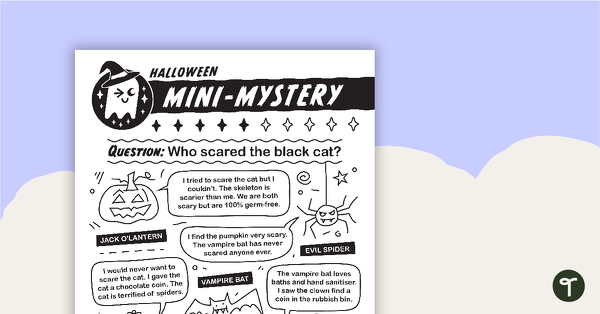 Go to Mini-Mystery – Who Scared the Black Cat? teaching resource