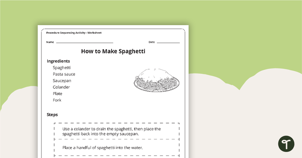 Go to Procedure Sequencing Activity - Spaghetti teaching resource