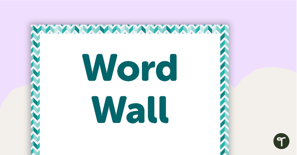 Go to Teal Chevron - Word Wall Template teaching resource