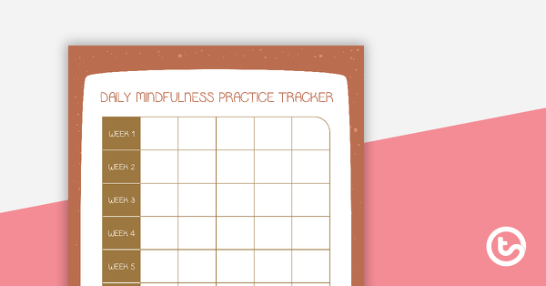 Go to Mindfulness Activity Tracker - 9 Weeks teaching resource