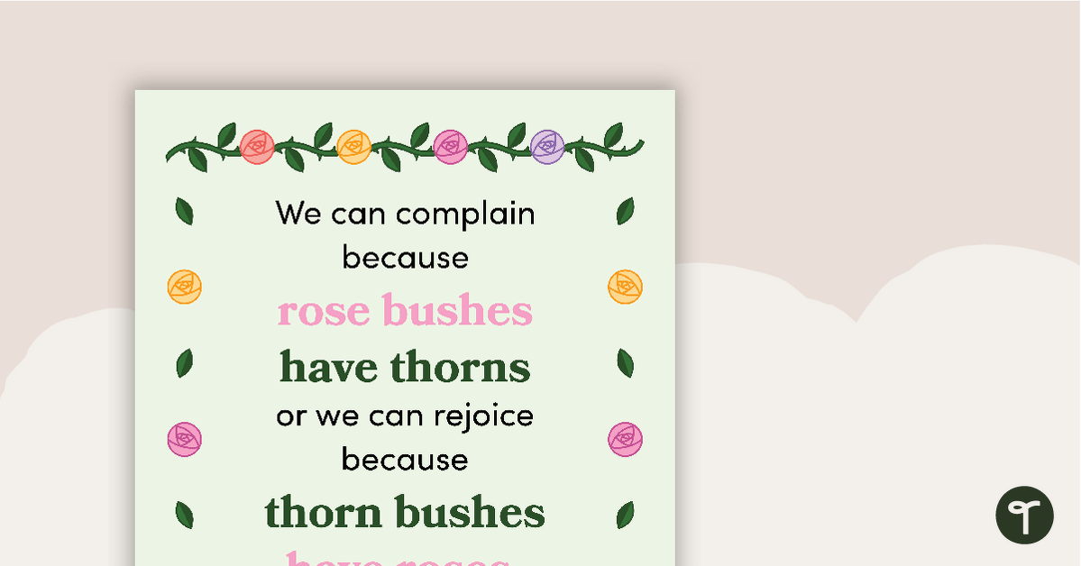 Rose Bushes Have Thorns... - Motivational Poster teaching resource