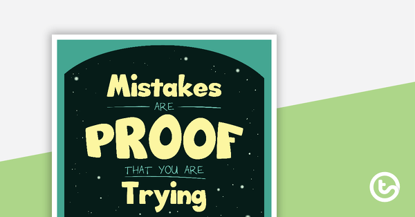 Image of 'Mistakes Are Proof That You Are Trying' - Motivational Poster