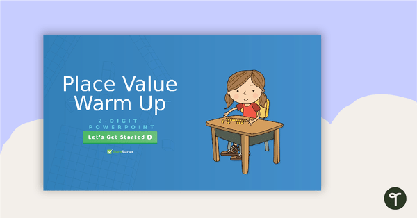 2-Digit Place Value Warm Up - Interactive PowerPoint teaching resource
