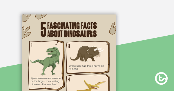Preview image for 5 Fascinating Facts About Dinosaurs – Worksheet - teaching resource