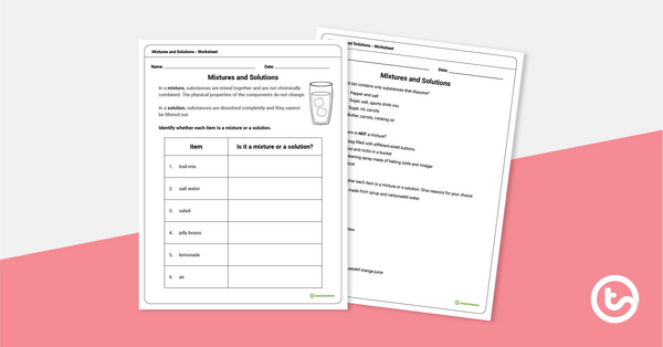 Mixtures and Solutions Worksheet teaching resource