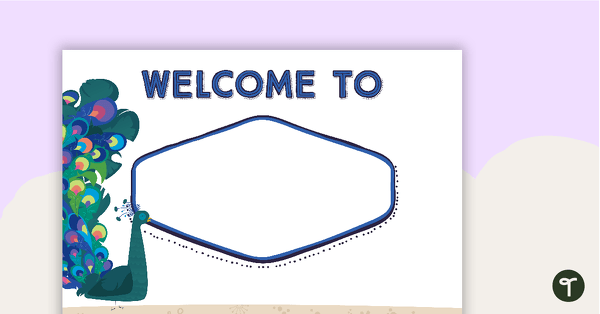 Go to Proud Peacocks - Welcome Sign and Name Tags teaching resource