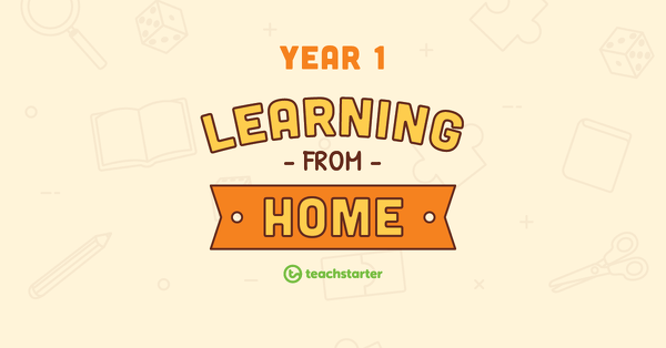 Year 1 School Closure - Learning From Home Pack teaching resource