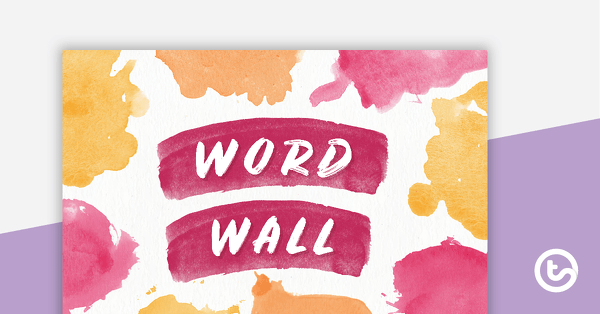 Go to Vibrant Watercolour - Word Wall Template teaching resource
