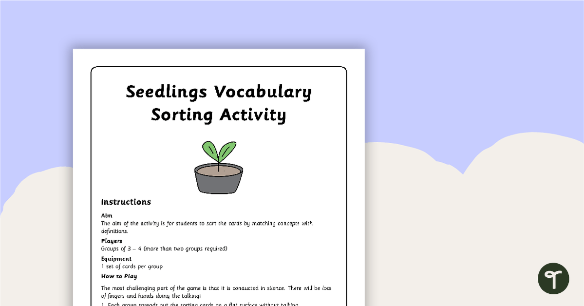Seedlings Vocabulary Sorting Activity teaching resource