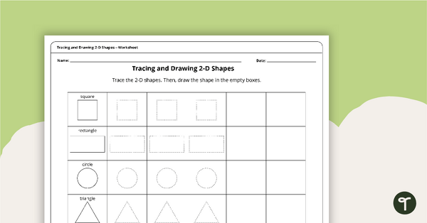Tracing and Drawing 2-D Shapes – Worksheet teaching resource