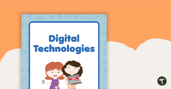 Digital Technologies Book Cover - Version 1 teaching resource