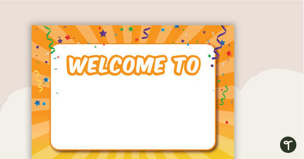 Go to Let's Celebrate - Class Welcome Sign teaching resource