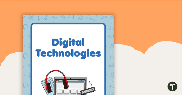 Digital Technologies Book Cover - Version 2 teaching resource