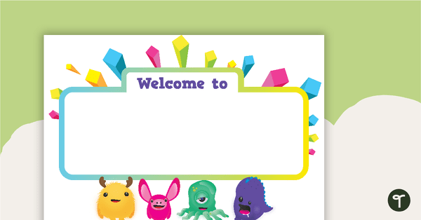 Monster Madness - Welcome Sign and Name Tags teaching resource