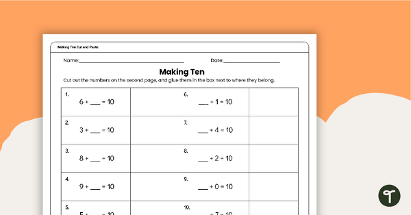 Making Ten Cut and Paste Worksheet teaching resource