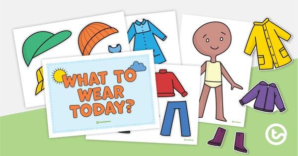 Image of What to Wear Today? – Classroom Display