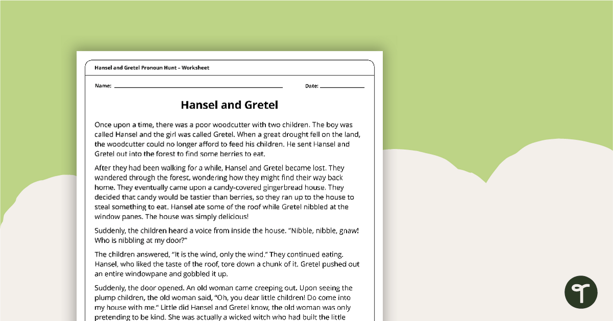 Hansel and Gretel and the Pronoun Hunt - Worksheet teaching resource