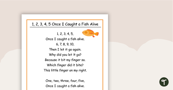 Go to 1, 2, 3, 4, 5, Once I Caught A Fish Alive - Poster and Cut-Out Pages teaching resource