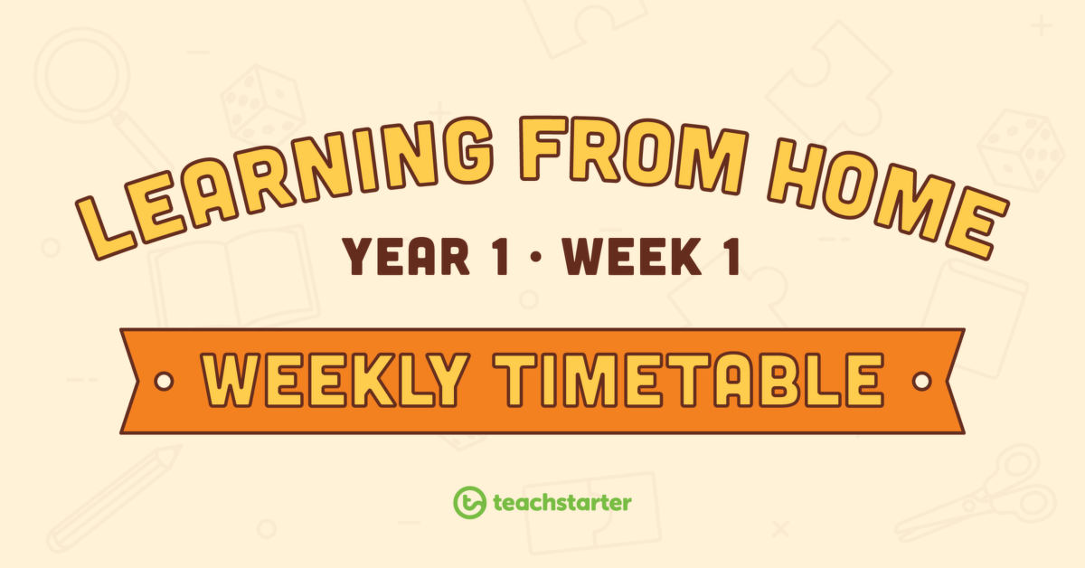Year 1 - Week 1 Learning From Home Timetable teaching resource