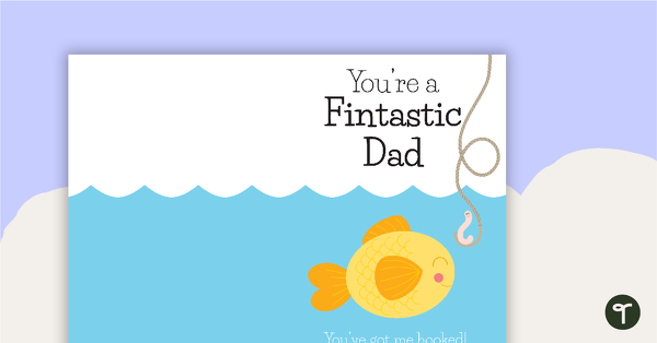 'You're a Fintastic Dad' - Editable Card Template teaching resource