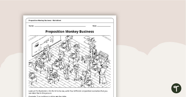 Preposition Monkey Business - Worksheet teaching resource