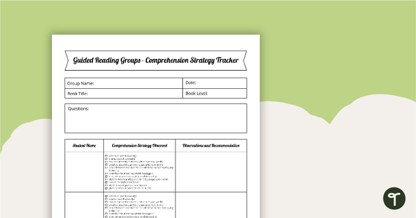 Guided Reading Groups - Comprehension Strategy Tracker teaching resource