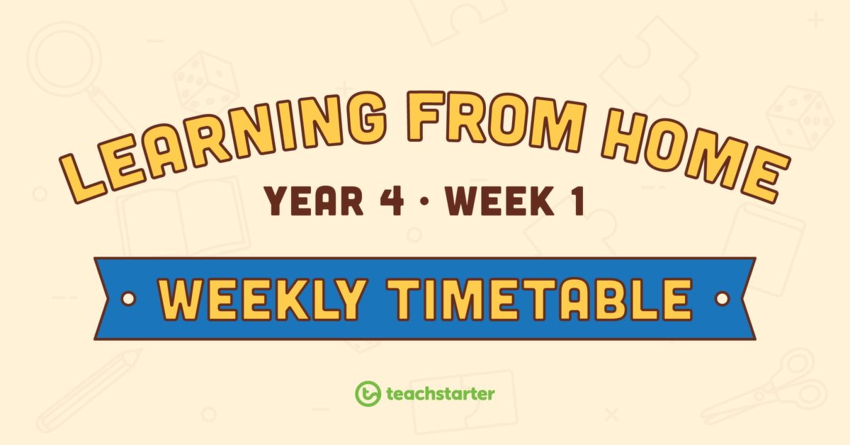 Year 4 - Week 1 Learning From Home Timetable teaching resource