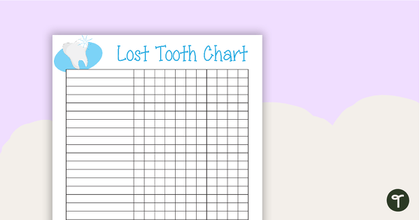 Lost Tooth Chart and Poster teaching resource