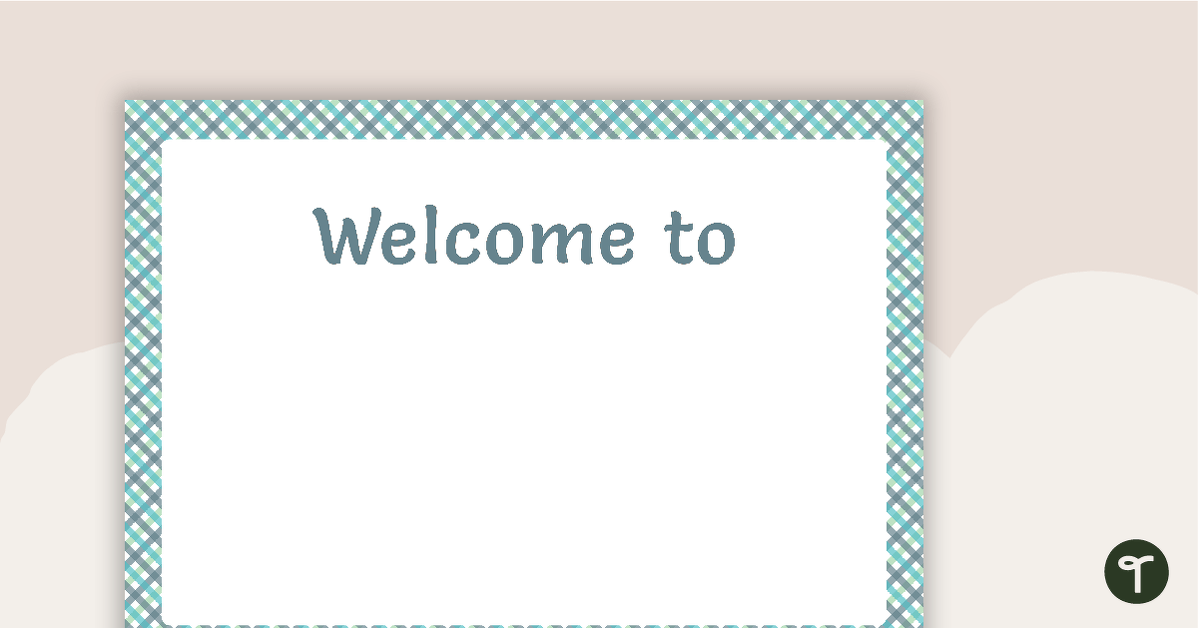 Green Tartan - Welcome Sign and Name Tags teaching resource