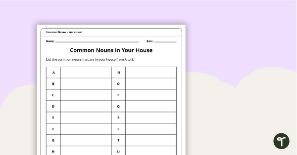 Preview image for Common Nouns in Your House - Worksheet - teaching resource