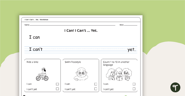 I Can! I Can't ... Yet. – Handwriting Worksheet (Version 3) teaching resource