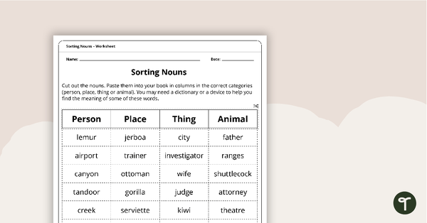 Preview image for Sorting Nouns - Worksheet - teaching resource